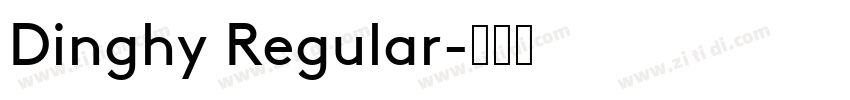 Dinghy Regular字体转换